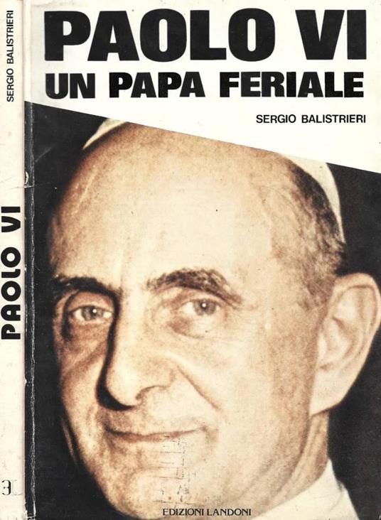 Paolo VI un Papa feriale - copertina