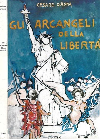 Gli arcangeli della libertà (intervista con l' Editore) - copertina