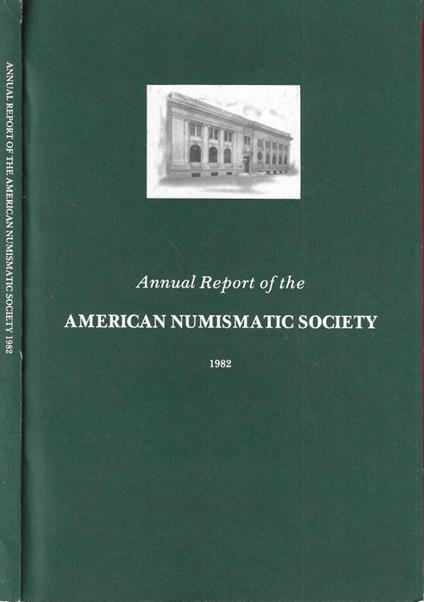 Annual report of the American Numismatic Society 1982 - copertina