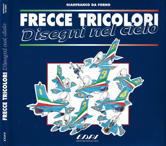 Frecce Tricolori. Disegni nel cielo - copertina