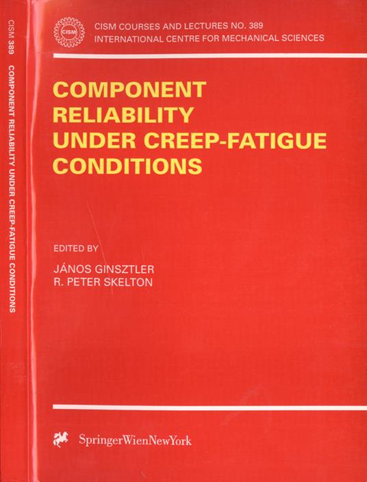 Component reliability under creep - fatigue conditions - copertina