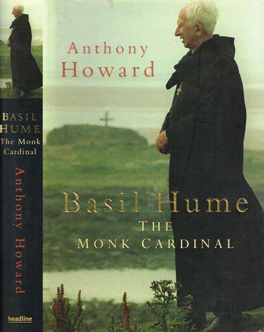 BASIL HUME THE MONK CARDINAL - copertina