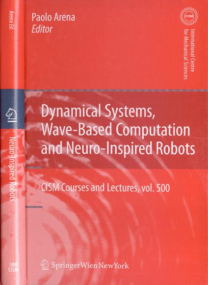 Dynamical systems, wave - base computation and neuro - inspired robots - copertina