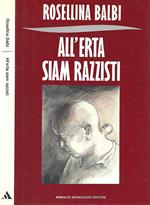 All'erta Siam razzisti