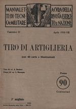 Manualetti di tecnica militare. Fascicolo IV, Aprile 1930-VIII