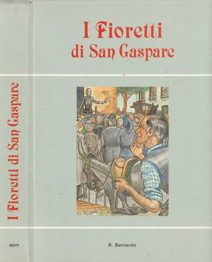 I Fioretti di San Gaspare - R. Bernardo - copertina