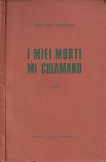 I miei morti mi chiamano