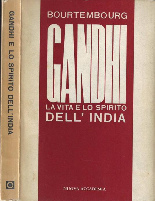 Gandhi e lo spirito dell' India - Pierre Bourtembourg - copertina