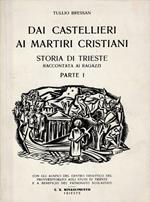 Dai castellieri ai martiri cristiani parte I