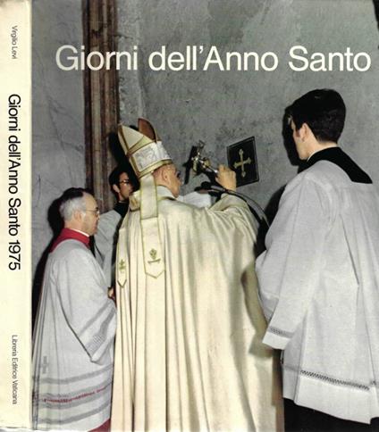 Giorni dell' Anno Santo 1975 - Virgilio Levi - copertina