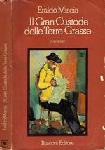 Il gran custode delle terre grasse