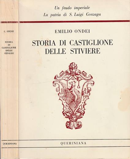 Storia di Castiglione delle Stiviere - Emilio Ondei - copertina