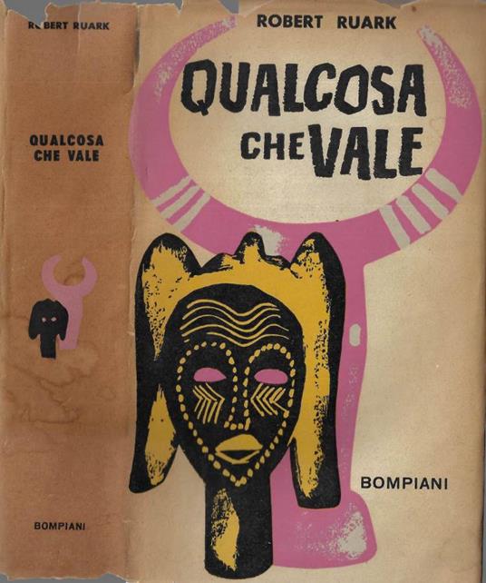 Qualcosa che vale - Robert Ruark - copertina