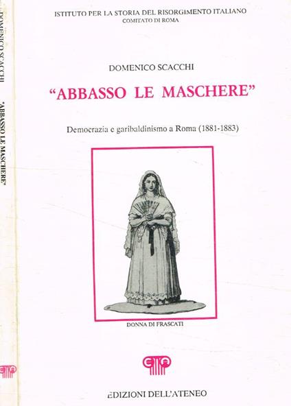 Abbasso le maschere - Domenico Scacchi - copertina