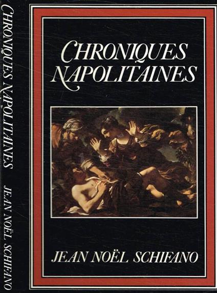 Chroniques napolitaines - Jean-Noel Schifano - copertina