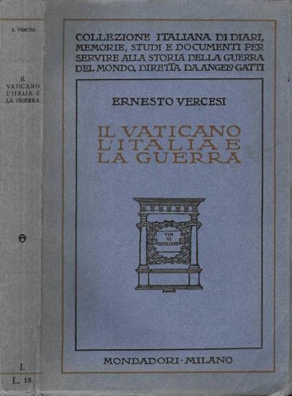 Il Vaticano, l'Italia e la guerra - Ernesto Vercesi - copertina