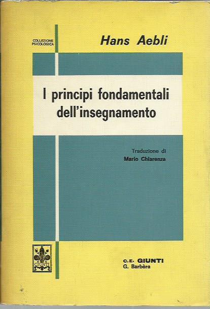 I principi fodamentali dell'insegnamento - Hans Aebli - copertina