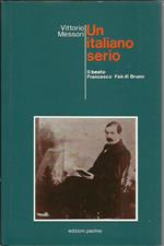 Un italiano serio. Il beato Francesco Faà di Bruno