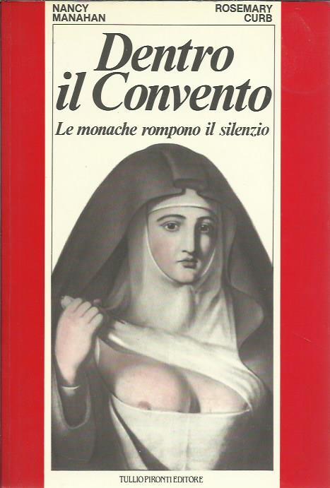 Dentro il Convento Le monache rompono il silenzio - copertina