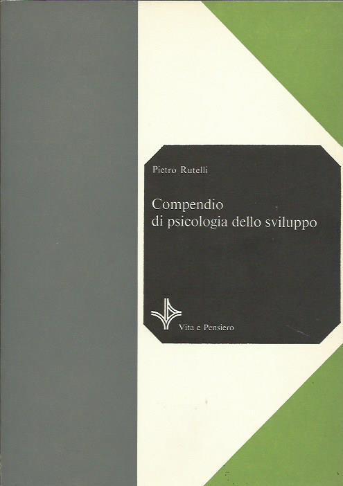 Compendio di psicologia dello sviluppo - Pietro Rutelli - copertina