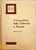 L' L' occupazione delle fabbriche a Brescia. Settembre 1920