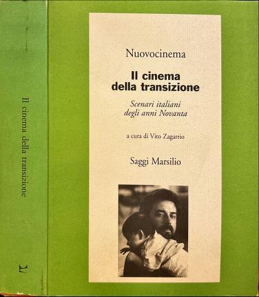 Il cinema della transizione. Scenari italiani degli anni Novanta - copertina