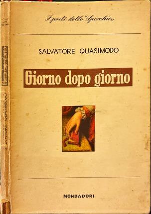 Giorno dopo giorno - Salvatore Quasimodo - copertina