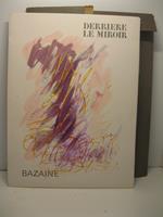 Derriere le miroir. Bazaine