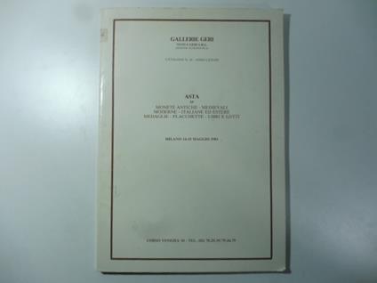 Asta di monete antiche - medievali - moderne - italiane ed estere - medaglie - placchette - libri e lotti. Milano 14-15 maggio 1981 - copertina