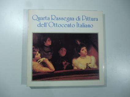 Quarta rassegna di pittura dell'Ottocento italiano - copertina