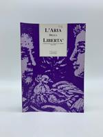 L' aria della liberta'. Il dibattito artistico a Napoli ed in Campania 1945-1949