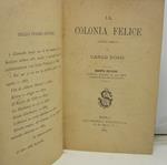 La colonia felice. Utopia lirica di Carlo Dossi. Quarta edizione