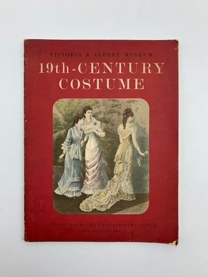 Costume illustration: The Nineteenth Century - James Laver - copertina