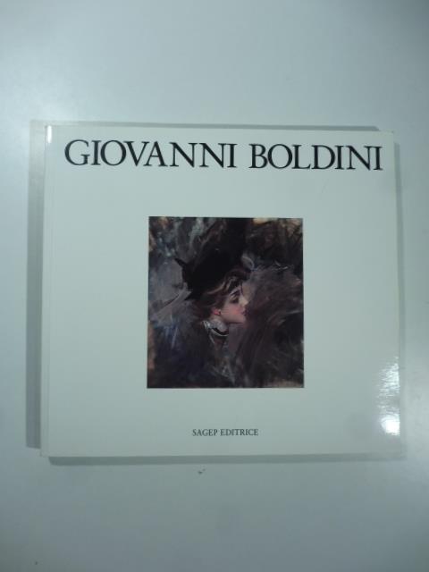 Giovanni Boldini. Olii, disegni, incisioni - Giuseppe Marcenaro - copertina