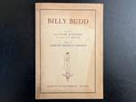 Billy Budd. Un atto di Salvatore Quasimodo dal racconto di H. Melville. Musica di Giorgio Federico Ghedini