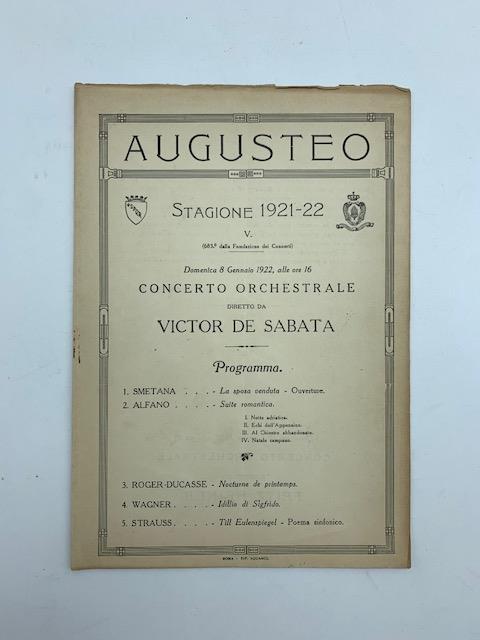 Augusteo. Stagione 1921-22. Concerto orchestrale diretto da Victor De Sabata. Programma - copertina