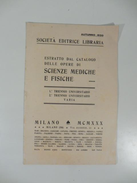 Societa' editrice libraria. Estratto dal Catalogo delle opere di scienze mediche e fisiche - copertina