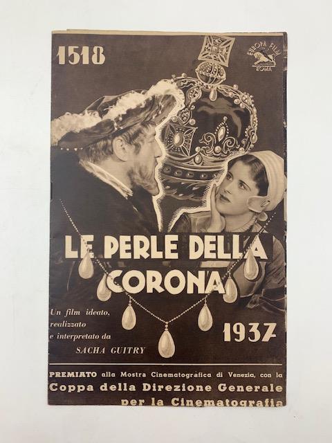 Le perle della corona. Un film ideato, realizzato e interpretato da Sacha Guitry (brochure promozionale) - copertina