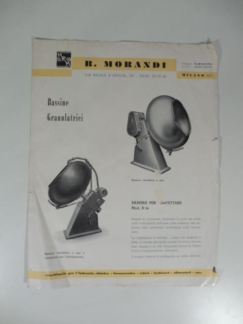 R. Morandi, Milano. Bassine granulatrici, bassine per confettare... Pieghevole pubblicitario - copertina