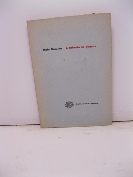 L' entrata in guerra - Italo Calvino - copertina