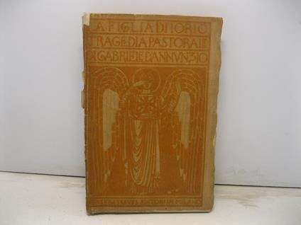 La figlia di Iorio. Tragedia pastorale - Gabriele D'Annunzio - copertina