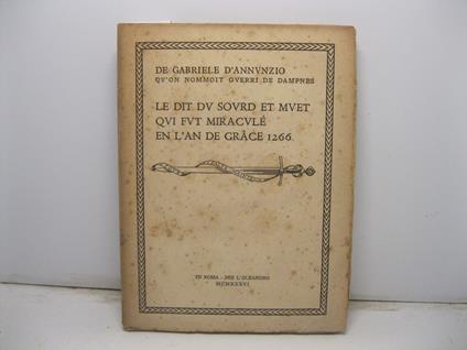 Le dit du sord et muet qui fut miracule'en l'an de grace 1296 - Gabriele D'Annunzio - copertina