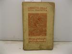 Libretto della vita perfetta d'ignoto tedesco del secolo del XIV. Traduzione e introduzione di Giuseppe Prezzolini. Note di Piero Marrucchi. Ornamenti di Charles Doudelet