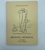 Modeste proposte. Scritte per svago di mente, sfogo di sentimenti e tentativo di istruzione pubblica degli italiani