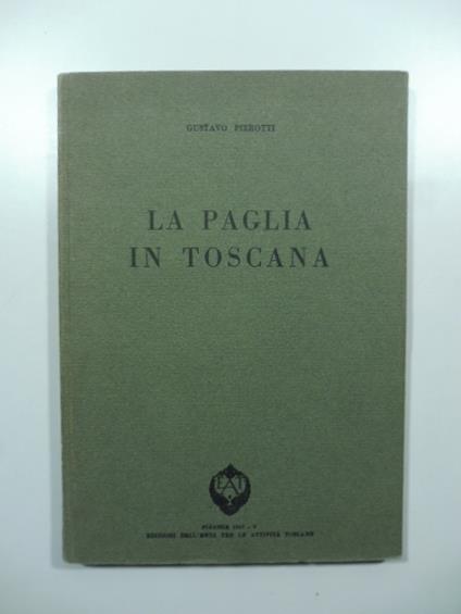 La paglia in Toscana - Gustavo Pierotti - copertina