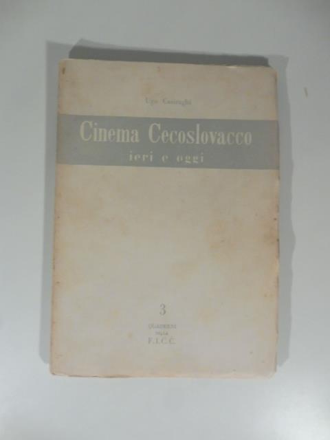 Cinema cecoslovacco ieri e oggi - Ugo Casiraghi - copertina