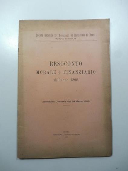 Societa' generale tra Negozianti ed Industriali di Roma. Resoconto morale e finanziario dell'anno 1898 - copertina