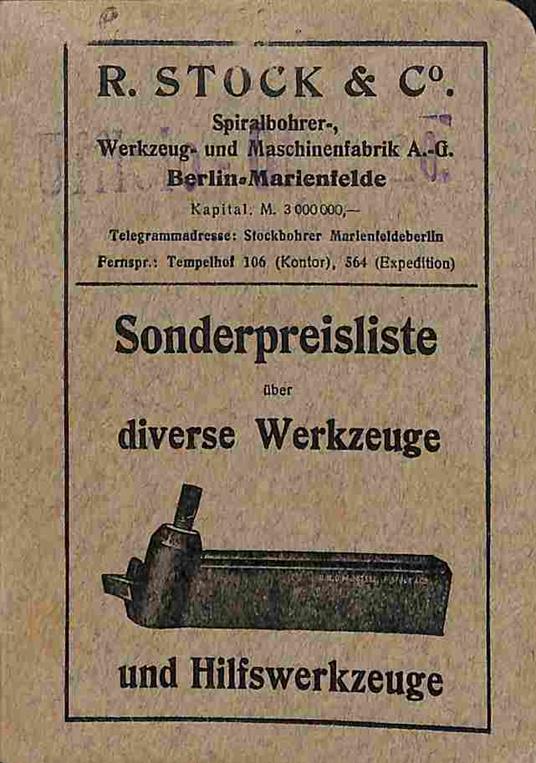 R. Stock & C. Spiralbohrer Werkzeug-und Maschinenfabrik A.G. Berlin-Marienfelde. Sonderpreisliste uber diverse Werkzeuge - copertina