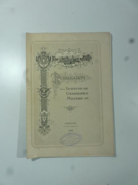 Catalogo di carte, stampe e libri pubblicati dall'Istituto geografico militare. Luglio 1910 - copertina