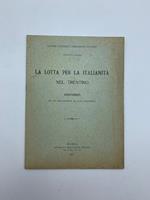 La lotta per la italianita' nel Trentino. Discorso di un insegnante ai suoi discepoli